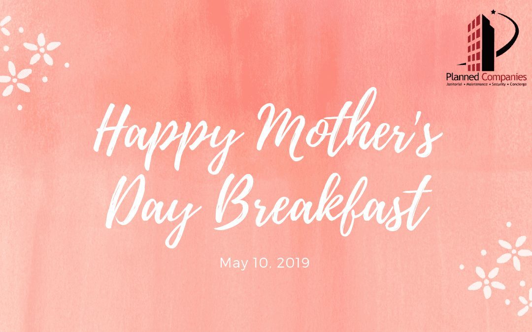 Planned Hosts Mother’s Day Breakfast